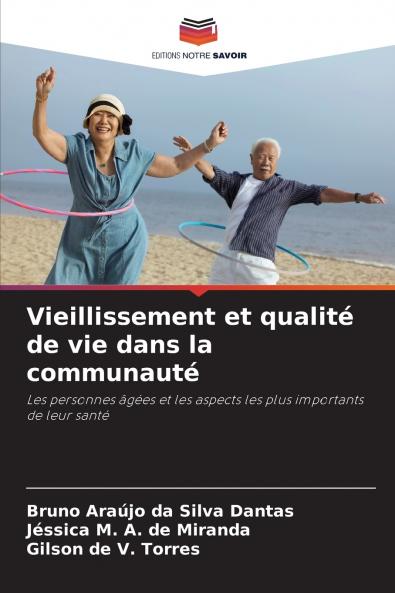 Vieillissement et qualité de vie dans la communauté