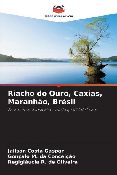 Riacho do Ouro Caxias Maranhão Brésil