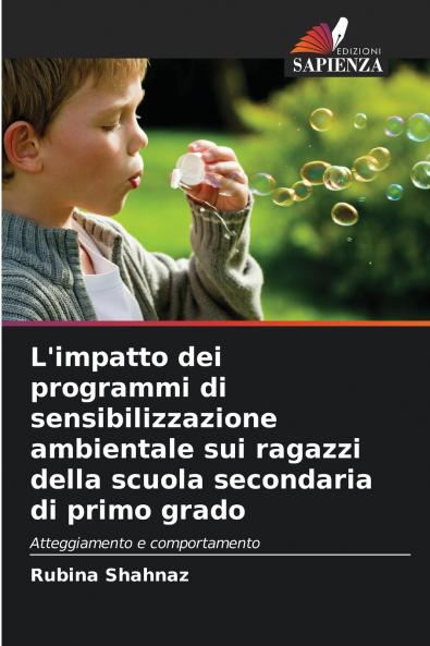 L'impatto dei programmi di sensibilizzazione ambientale sui ragazzi della scuola secondaria di primo grado