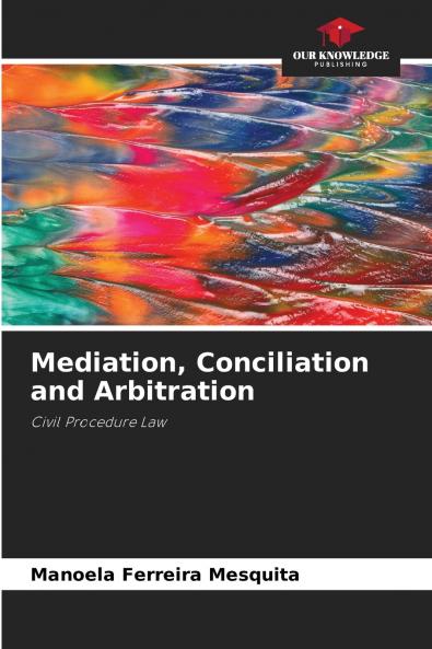 Mediation Conciliation and Arbitration