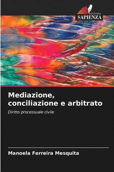 Mediazione conciliazione e arbitrato