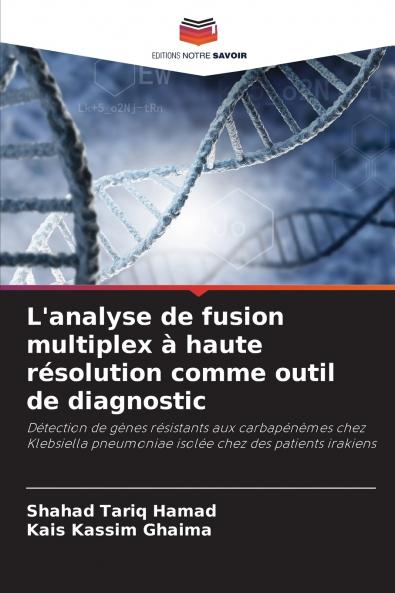 L'analyse de fusion multiplex à haute résolution comme outil de diagnostic