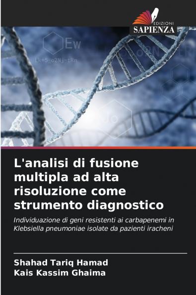 L'analisi di fusione multipla ad alta risoluzione come strumento diagnostico