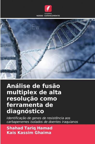 Análise de fusão multiplex de alta resolução como ferramenta de diagnóstico