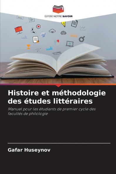 Histoire et méthodologie des études littéraires