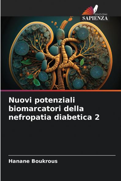 Nuovi potenziali biomarcatori della nefropatia diabetica 2