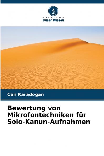 Bewertung von Mikrofontechniken für Solo-Kanun-Aufnahmen