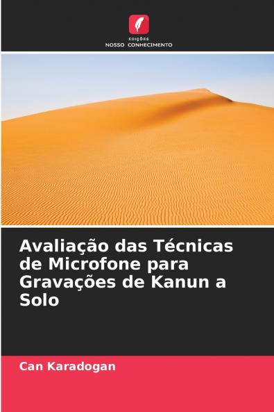 Avaliação das Técnicas de Microfone para Gravações de Kanun a Solo