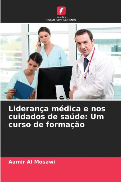 Liderança médica e nos cuidados de saúde