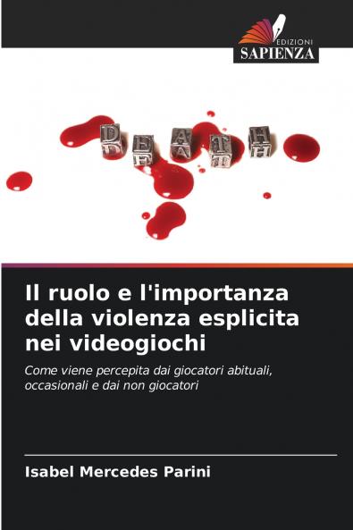 Il ruolo e l'importanza della violenza esplicita nei videogiochi