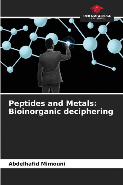 Peptides and Metals