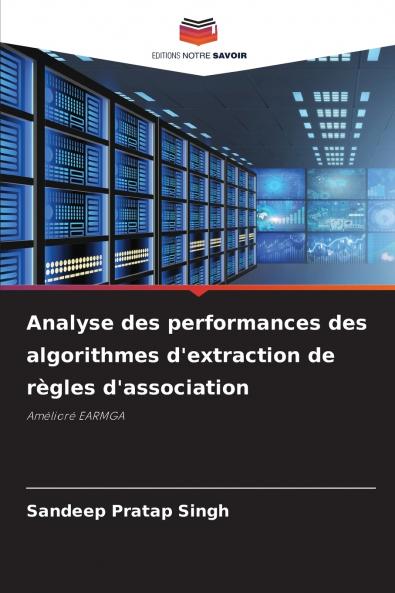 Analyse des performances des algorithmes d'extraction de règles d'association