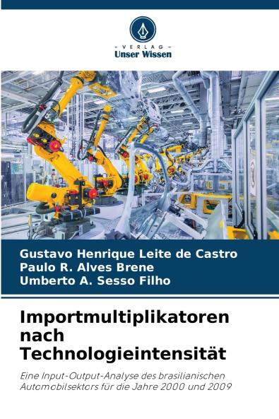 Importmultiplikatoren nach Technologieintensität