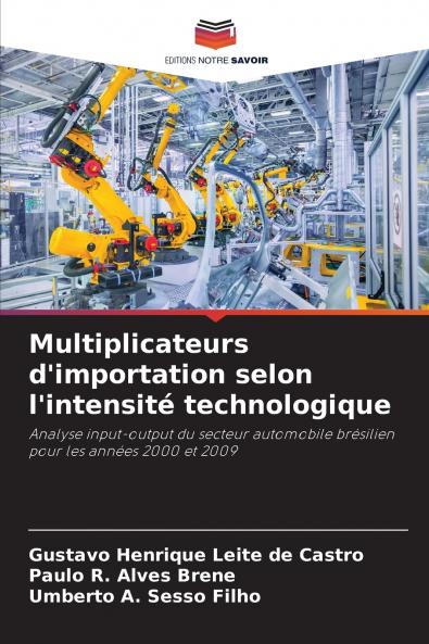Multiplicateurs d'importation selon l'intensité technologique
