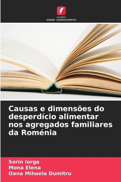 Causas e dimensões do desperdício alimentar nos agregados familiares da Roménia