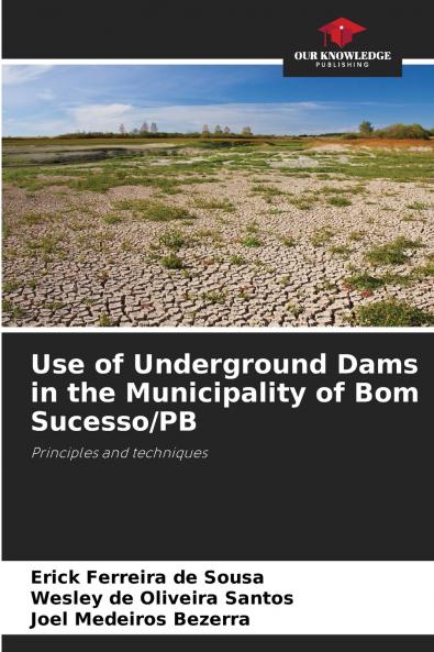 Use of Underground Dams in the Municipality of Bom Sucesso/PB