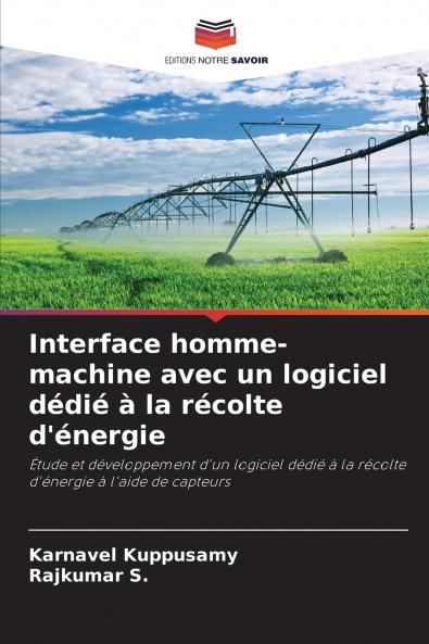 Interface homme-machine avec un logiciel dédié à la récolte d'énergie