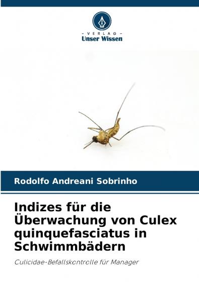 Indizes für die Überwachung von Culex quinquefasciatus in Schwimmbädern