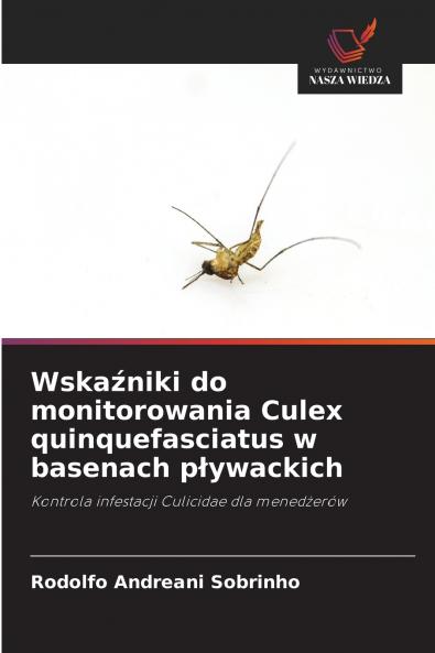 Wska?niki do monitorowania Culex quinquefasciatus w basenach p?ywackich