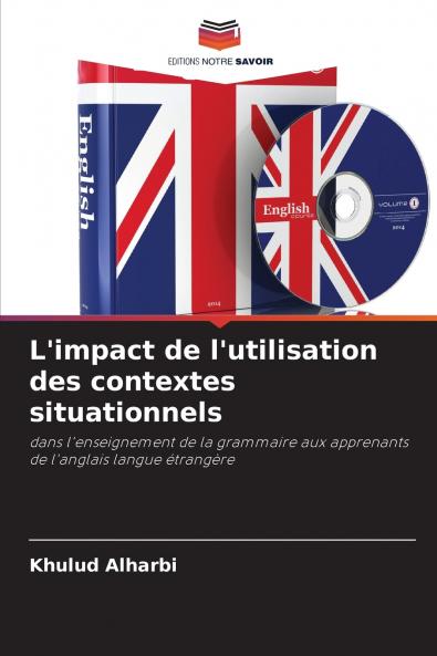 L'impact de l'utilisation des contextes situationnels