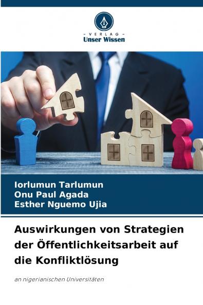 Auswirkungen von Strategien der Öffentlichkeitsarbeit auf die Konfliktlösung