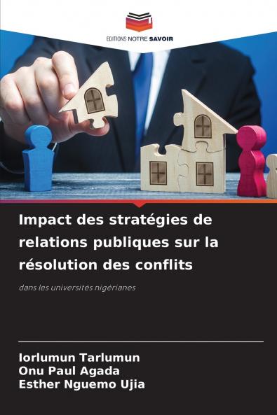 Impact des stratégies de relations publiques sur la résolution des conflits