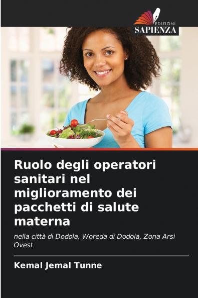 Ruolo degli operatori sanitari nel miglioramento dei pacchetti di salute materna