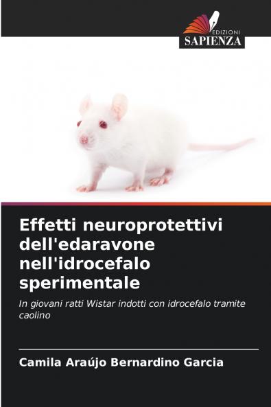 Effetti neuroprotettivi dell'edaravone nell'idrocefalo sperimentale