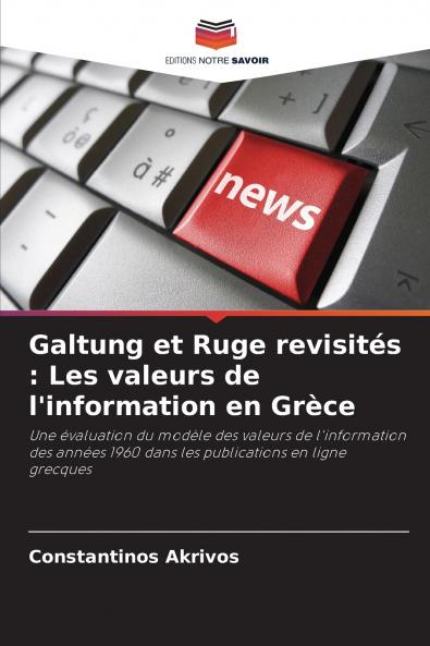 Galtung et Ruge revisités