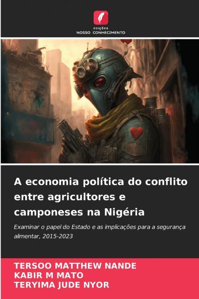 A economia política do conflito entre agricultores e camponeses na Nigéria