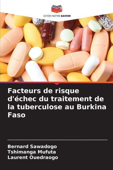 Facteurs de risque d'échec du traitement de la tuberculose au Burkina Faso