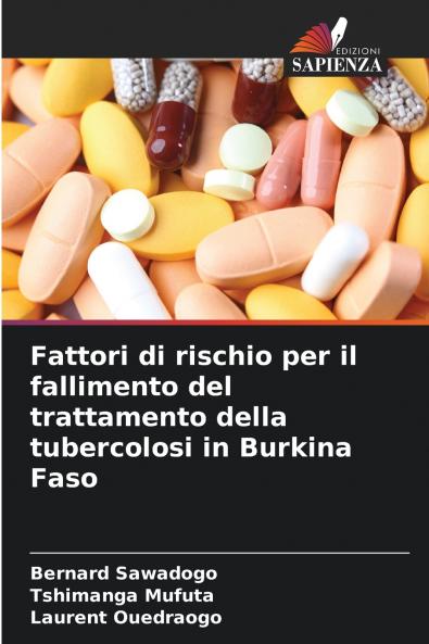 Fattori di rischio per il fallimento del trattamento della tubercolosi in Burkina Faso