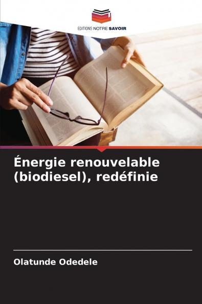 Énergie renouvelable (biodiesel) redéfinie
