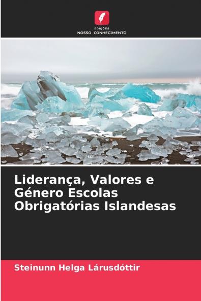 Liderança Valores e Género Escolas Obrigatórias Islandesas