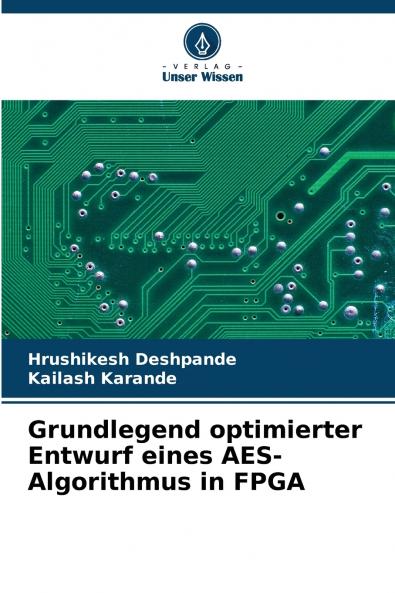 Grundlegend optimierter Entwurf eines AES-Algorithmus in FPGA