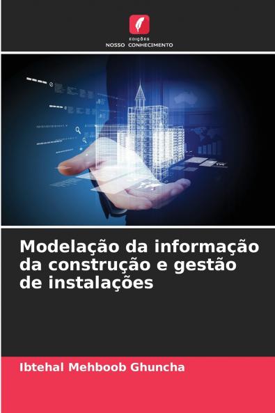 Modelação da informação da construção e gestão de instalações