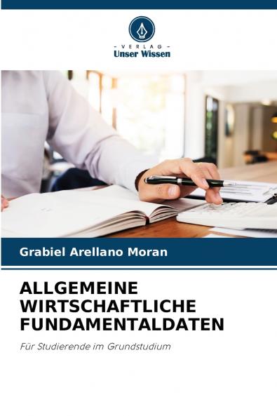 ALLGEMEINE WIRTSCHAFTLICHE FUNDAMENTALDATEN
