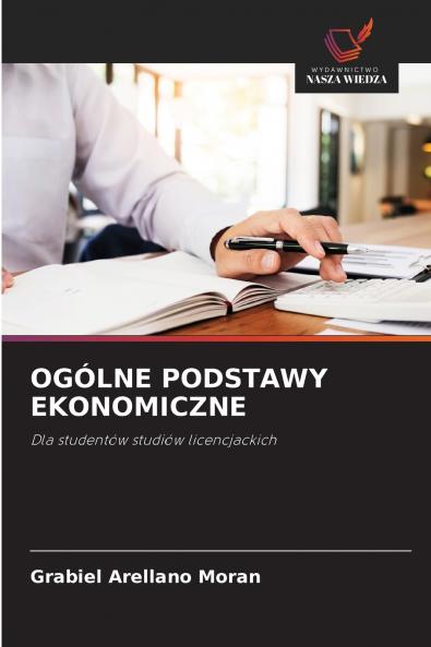 OGÓLNE PODSTAWY EKONOMICZNE