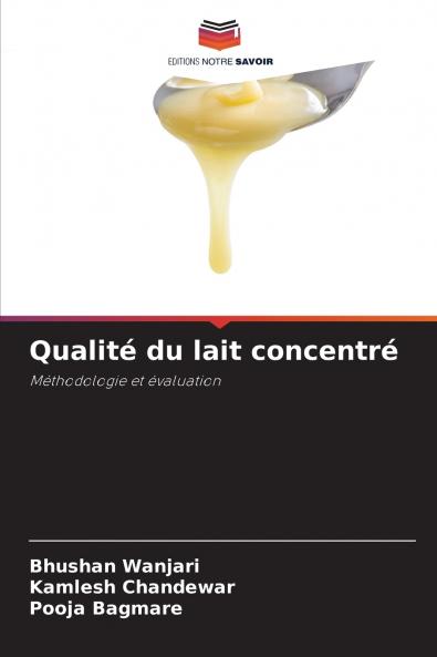 Qualité du lait concentré