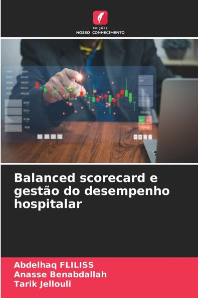 Balanced scorecard e gestão do desempenho hospitalar