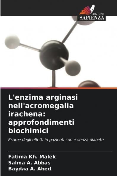L'enzima arginasi nell'acromegalia irachena