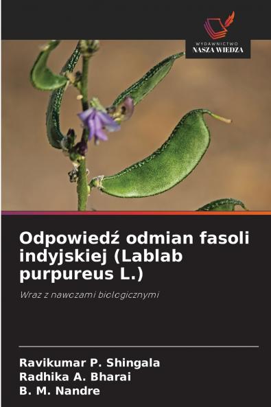 Odpowied? odmian fasoli indyjskiej (Lablab purpureus L.)