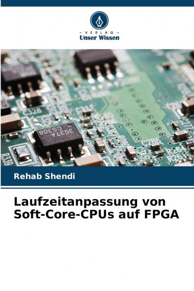 Laufzeitanpassung von Soft-Core-CPUs auf FPGA