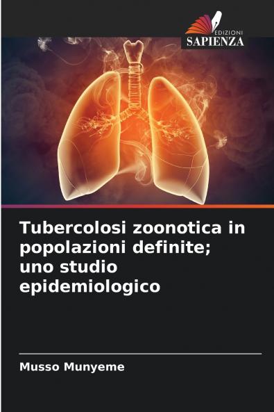Tubercolosi zoonotica in popolazioni definite; uno studio epidemiologico