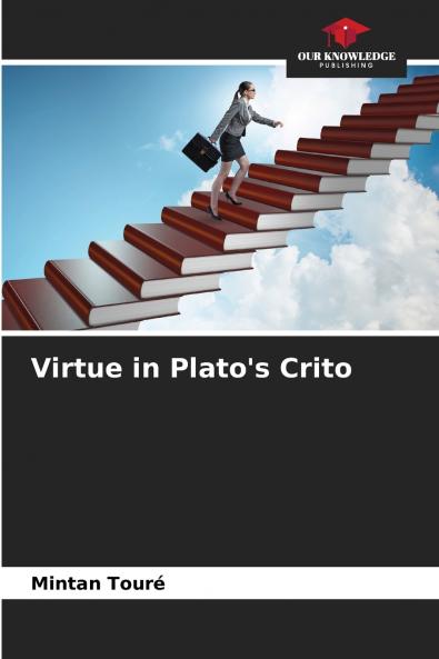 Virtue in Plato's Crito