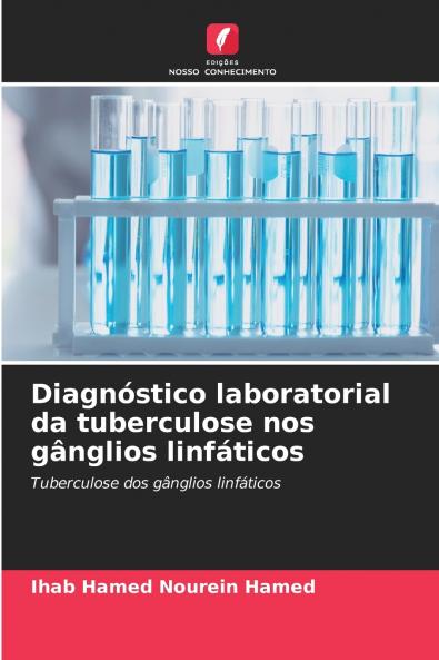 Diagnóstico laboratorial da tuberculose nos gânglios linfáticos