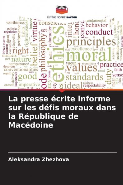 La presse écrite informe sur les défis moraux dans la République de Macédoine