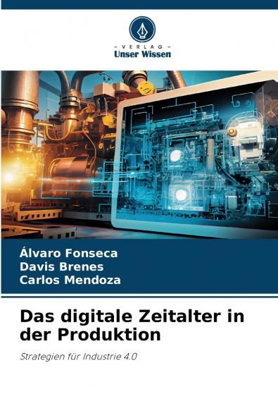 Das digitale Zeitalter in der Produktion
