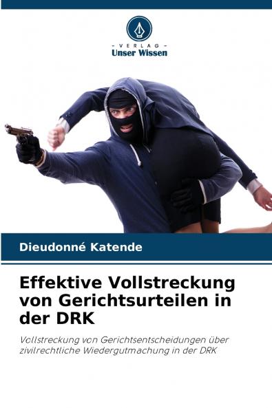 Effektive Vollstreckung von Gerichtsurteilen in der DRK