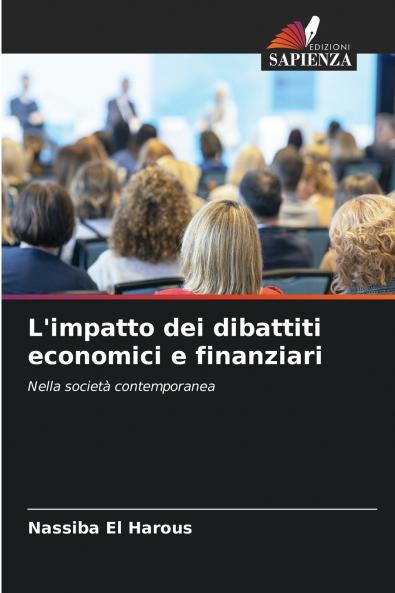 L'impatto dei dibattiti economici e finanziari